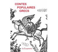 Contes populaires grecs - Émile Legrand - La Cooperative - broché - Contes / Légendes