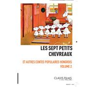 Contes populaires hongrois – Volume 2 : Les sept petits chevreaux – DVD – Clavis