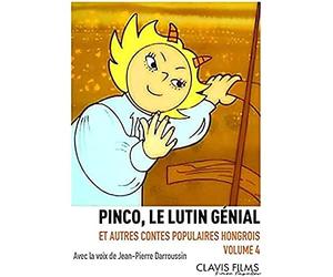 Contes populaires hongrois - Volume 4 - Pinco, le lutin génial