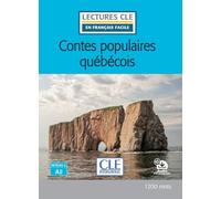 Contes populaires québécois - Niveau 2/A2 - Lecture CLE en français facile - Livre + Audio téléchargeable