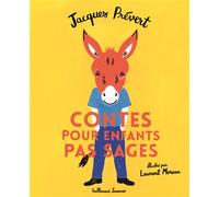 Jacques Prévert – Contes pour enfants pas sages – Gallimard Jeunesse – Broché