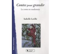 Contes Pour Grandir - Le Conte En Randonnée