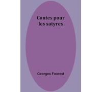 Contes pour les satyres