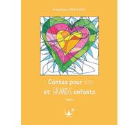 Contes pour petits et grands enfants - tome 1