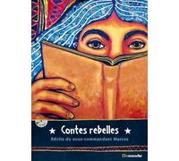Contes Rebelles - Récits Du Sous-Commandant Marcos (1 Cd Audio Mp3)