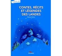 Contes, récits et légendes des Landes