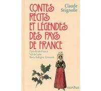 Contes, récits et légendes des pays de France - tome 4 Claude Seignolle (Auteur)