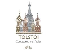 Contes, récits, fables 1869-1872 - Léon Tolstoï - Belles Lettres - broché - Roman