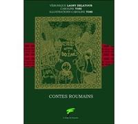 Contes roumains - histoires autour de boiars LAGNY DELATOUR/TOSI (Auteur)