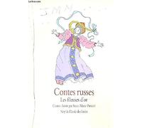 Contes russes : Les Fileuses d'or