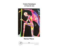 Contes Sataniques à l'eau de rose - Marion Whyte - Borromees - broché - Essai