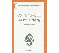 Contes Tamouls De Pondichery (Inde Du Sud)