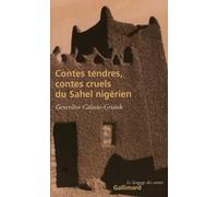 Contes tendres, contes cruels du Sahel nigérien