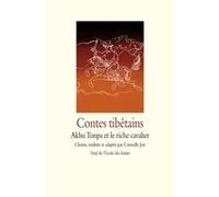 Contes tibétains - Akhu Tonpa et le riche cavalier