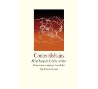 Contes tibétains - Akhu Tonpa et le riche cavalier - Corneille Jest - Ecole Des Loisirs - broché - Contes et légendes jeunesse