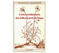 Contes traditionnels des Teilleurs de lin du Trégor (Basse-Bretagne). - Geneviève Massignon - Picard - broché - Livre