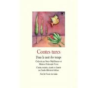 Contes turcs dans la nuit des temps - Sandra Albukrek Sebban - Ecole Des Loisirs - broché - Contes / Légendes