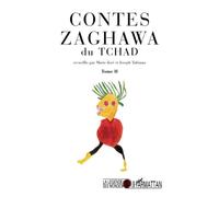 Contes Zaghawa du Tchad: Tome II