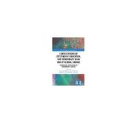 Contestations Of Citizenship, Education, And Democracy In An Era Of Global Change