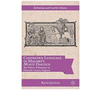 Contested Language In Malory's Morte Darthur