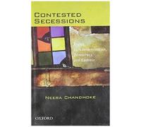 Contested Secessions Rights, Self-Determination, Democracy, And Kashmir