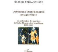 Contester en infériorité en Argentine Gabriel Nardacchione (Auteur)