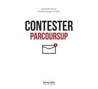 Contester Parcoursup: Sociologie d'une plainte