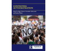 Contesting Autocratisation: Actors and Institutions of Democratic Resistance in a Global Perspective
