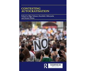 Contesting Autocratisation: Actors and Institutions of Democratic Resistance in a Global Perspective