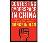 Contesting Cyberspace in China: Online Expression and Authoritarian Resilience - [Version Originale] Inconnu (Auteur)