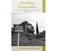 Contesting Deregulation Knud Andresen, Stefan Muller (Auteur)