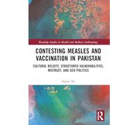 Contestation de la rougeole et de la vaccination au Pakistan – Croyances, vulnérabilités et méfiance