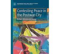 Contesting Peace In The Postwar City