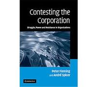Contesting the Corporation Andre Spicer, Peter Fleming (Auteur)