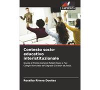 Contesto socio-educativo interistituzionale: Scuola di Polizia General Rafael Reyes e l'ex Colegio Noviciado del Sagrado Corazón de Jesús.