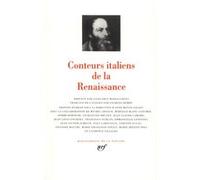 Conteurs italiens de la Renaissance Collectif (Auteur), Giancarlo Mazzacurati (Préface), Anne Motte-Gillet (Editeur du volume)