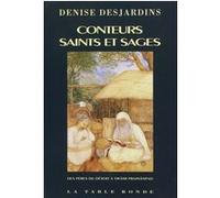 Conteurs, saints et sages: Des Pères du désert à Swâmi Prajnânpad
