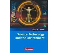 Context 21 - Topics In Context. Science, Technology And Environment. Schülerheft