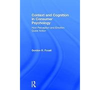Context And Cognition In Consumer Psychology