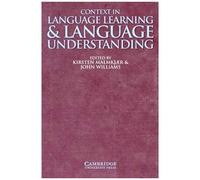 Context In Language Learning And Language Understanding