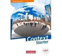 Context Starter - Allgemeine Ausgabe. Schülerbuch Kartoniert