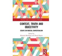 Context, Truth And Objectivity