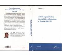Contexte de paupérisation et mortalité des enfants ruraux au Rwanda