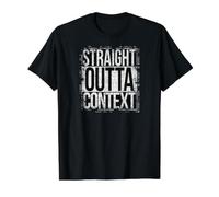 Contexte Straight Outta T-Shirt Graphique avec Valeur