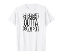 Contexte Straight Outta T-Shirt Graphique avec Valeur