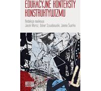 Contextes éducatifs du constructivisme - (Logopädie und Pädagogik, Pädagogik auf Polnisch)