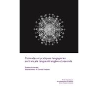Contextes et pratiques langagières en français langue étrangère et seconde