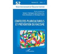 Contextes pluriculturels et prévention du racisme Véronique Francis (Auteur)