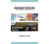 Contextual Foundations Of International Criminal Jurisprudence
