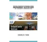 Contextual Foundations Of International Criminal Jurisprudence